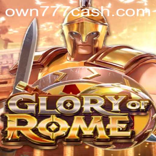Descubra o Fascinante Mundo de GloryofRome no OWN777.COM