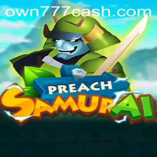 Explorando o Universo de PreachSamurai: Uma Aventura Única com OWN777.COM